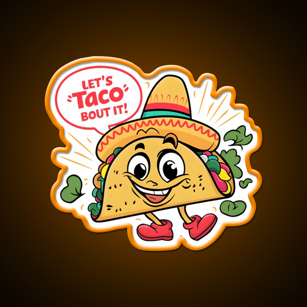 Lets Taco Bout It Humorous Taco Led Neon Sign Rgb Color - Shineneon