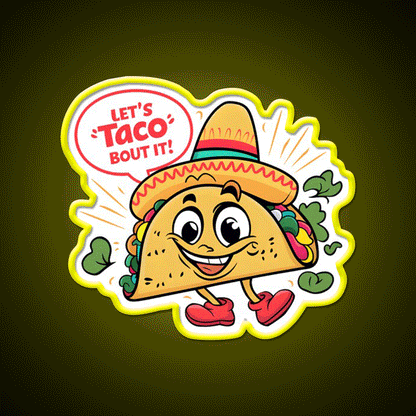 Lets Taco Bout It Humorous Taco Led Neon Sign Rgb Color - Custom LED neon sign front view