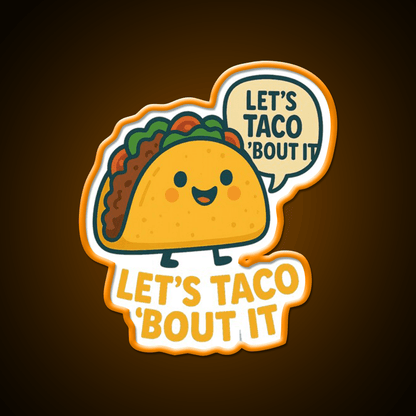 Lets Taco Bout It Taco Led Neon Sign Food Neon Sign For Man Cave Rgb Color - Shineneon