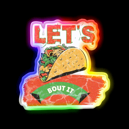 Lets Taco Bout It Taco Led Neon Sign Food Neon Sign Neon Taco Light Rgb Color - LED neon sign close-up detail