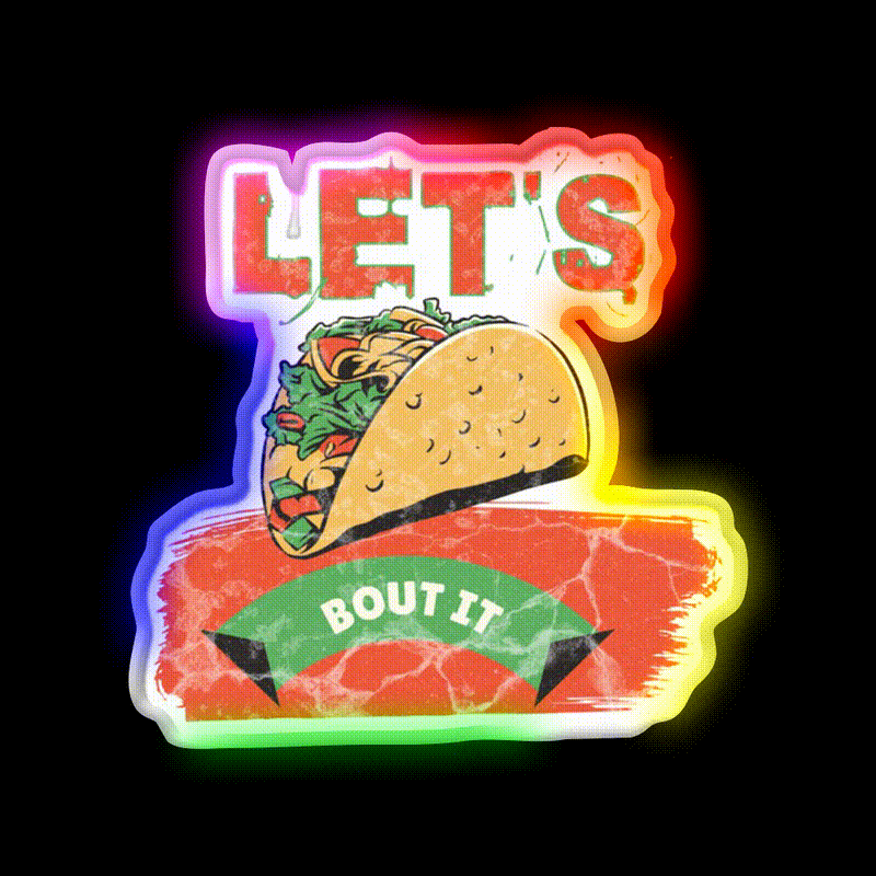 Lets Taco Bout It Taco Led Neon Sign Food Neon Sign Neon Taco Light Rgb Color - LED neon sign close-up detail