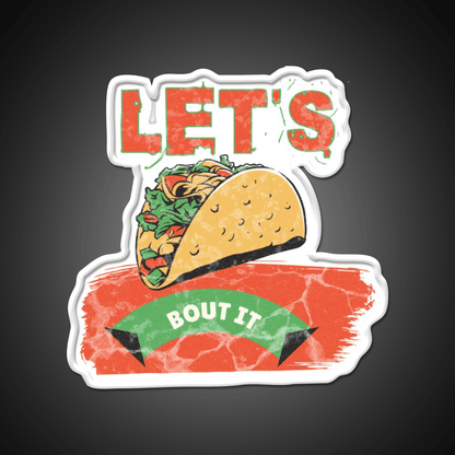 Lets Taco Bout It Taco Led Neon Sign Food Neon Sign Neon Taco Light Rgb Color - Shineneon
