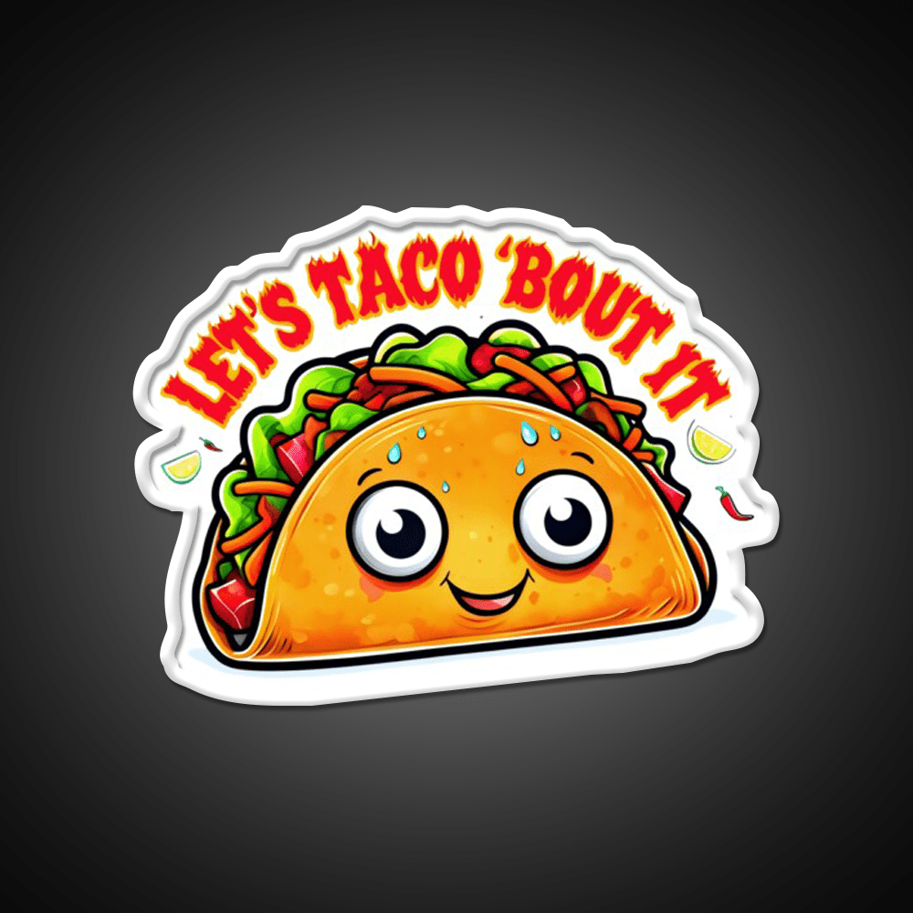 Lets Taco Bout It Taco Led Neon Sign For Taqueria Rgb Color - Shineneon
