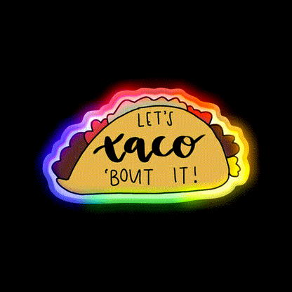 Lets Taco Bout It Taco Led Neon Sign Kitchen Sign Food Neon Sign Rgb Color - LED neon sign close-up detail
