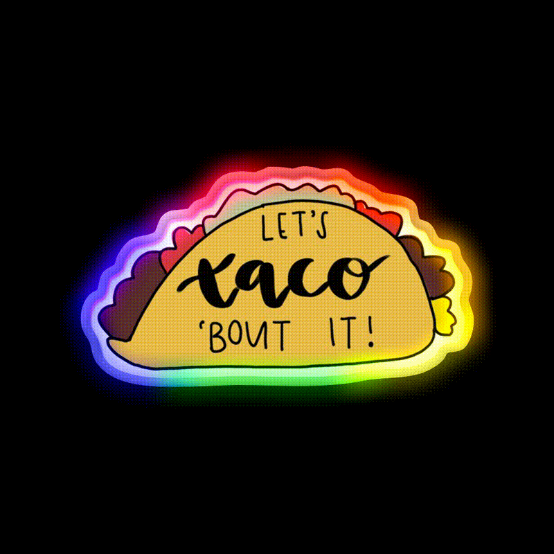 Lets Taco Bout It Taco Led Neon Sign Kitchen Sign Food Neon Sign Rgb Color - LED neon sign close-up detail