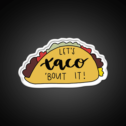 Lets Taco Bout It Taco Led Neon Sign Kitchen Sign Food Neon Sign Rgb Color - Shineneon