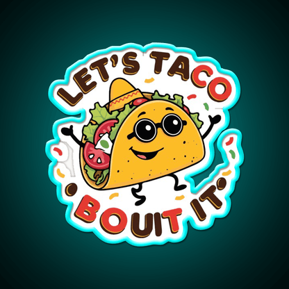 Lets Taco Bout It Taco Led Neon Sign Kitchen Sign For Food Truck Rgb Color - Shineneon