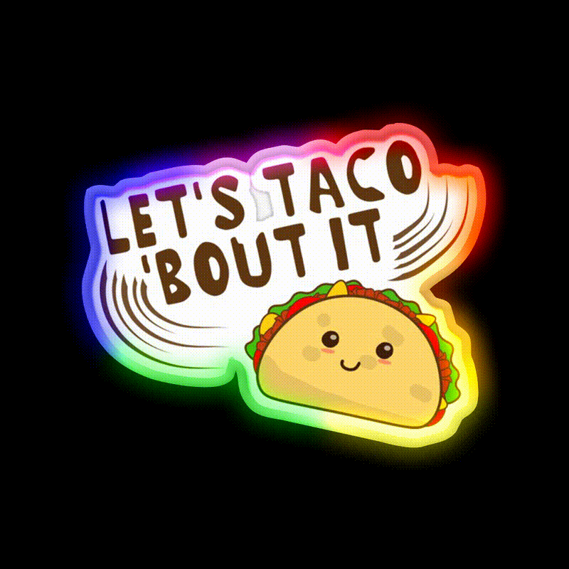 Lets Taco Bout It Taco Led Neon Sign Kitchen Sign For Taqueria Rgb Color - LED neon sign close-up detail