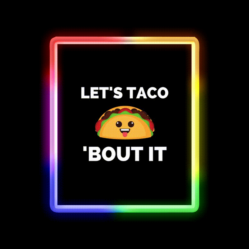 Lets Taco Bout It Taco Led Neon Sign Kitchen Sign Rgb Color - LED neon sign close-up detail