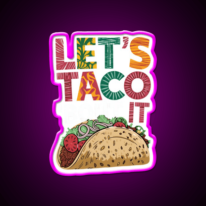 Lets Taco Bout It Taco Led Neon Sign Kitchen Sign Led Neon Light Rgb Color - Shineneon