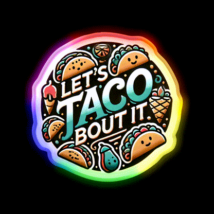 Lets Taco Bout It Taco Led Neon Sign Kitchen Sign Taco Food Sign Rgb Color - LED neon sign close-up detail