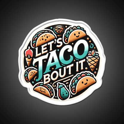 Lets Taco Bout It Taco Led Neon Sign Kitchen Sign Taco Food Sign Rgb Color - Shineneon