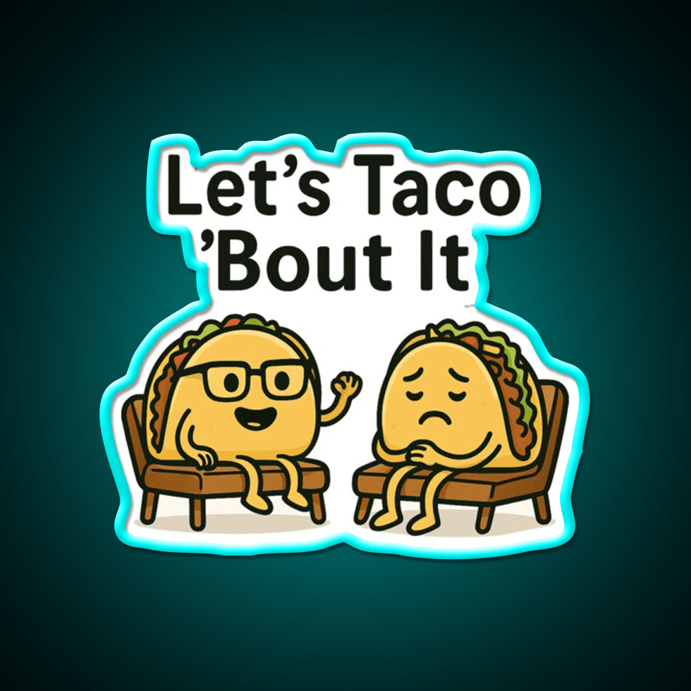 Lets Taco Bout It Taco Led Neon Sign Kitchen Sign Taco Light Rgb Color - Shineneon