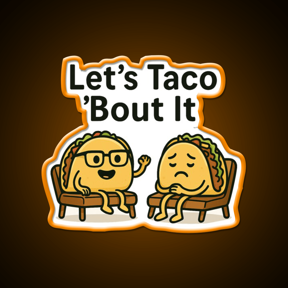 Lets Taco Bout It Taco Led Neon Sign Kitchen Sign Taco Light Rgb Color - Shineneon