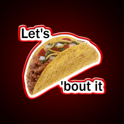 Lets Taco Bout It Taco Led Neon Sign Kitchen Sign Wall Art Rgb Color - Shineneon