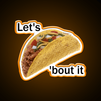 Lets Taco Bout It Taco Led Neon Sign Kitchen Sign Wall Art Rgb Color - Shineneon