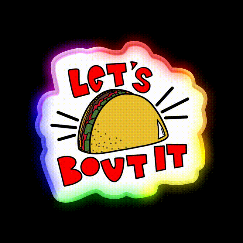 Lets Taco Bout It Taco Led Neon Sign Kitchen Sign Wall Sign Rgb Color - LED neon sign close-up detail