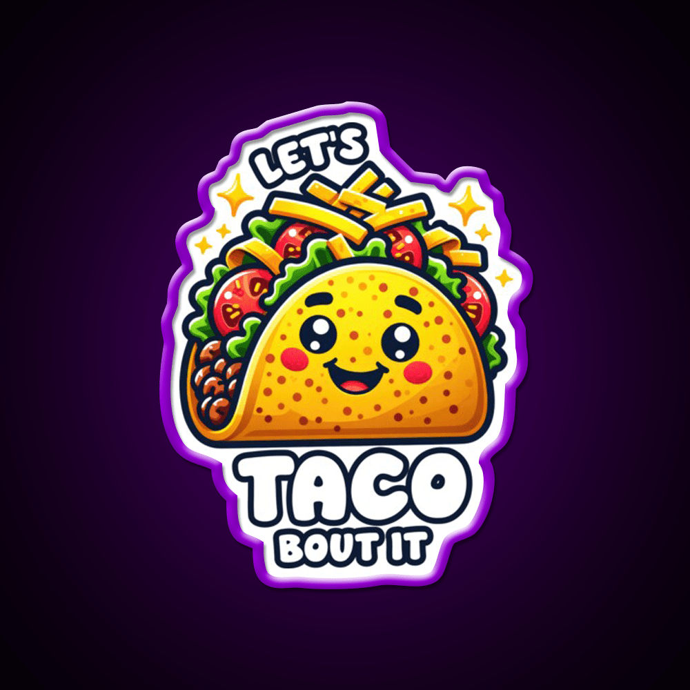 Lets Taco Bout It Taco Led Neon Sign Led Sign Gift Kitchen Sign Rgb Color - Shineneon