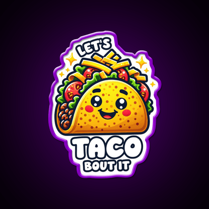 Lets Taco Bout It Taco Led Neon Sign Led Sign Gift Kitchen Sign Rgb Color - Shineneon