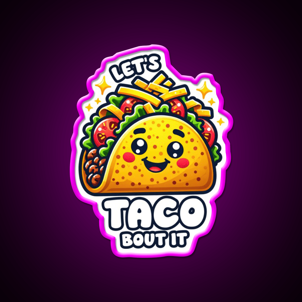 Lets Taco Bout It Taco Led Neon Sign Led Sign Gift Kitchen Sign Rgb Color - Shineneon