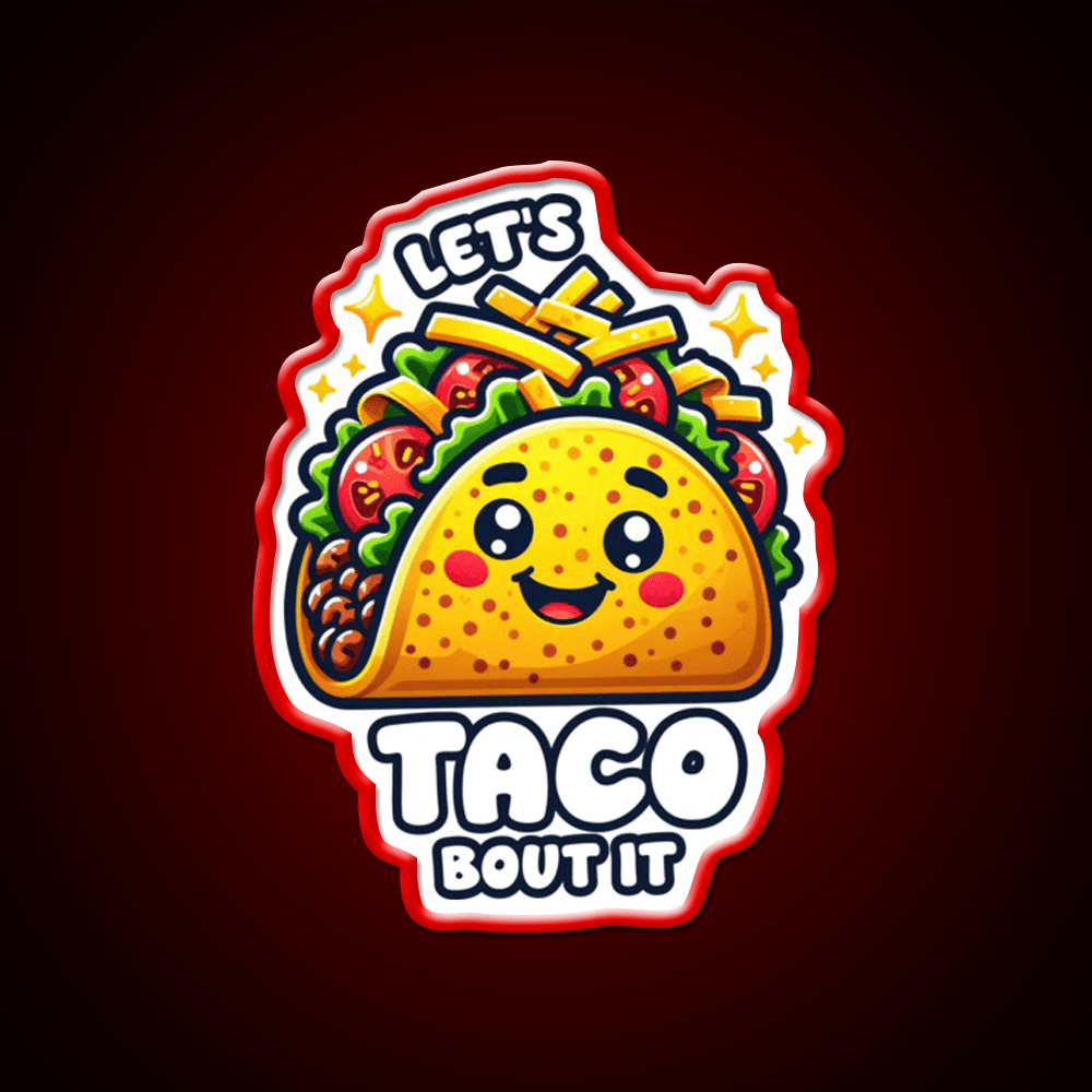 Lets Taco Bout It Taco Led Neon Sign Led Sign Gift Kitchen Sign Rgb Color - Shineneon