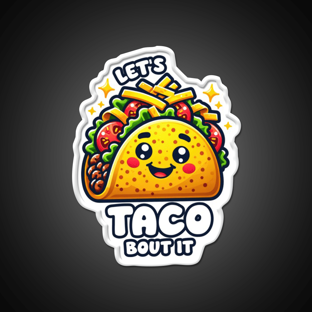 Lets Taco Bout It Taco Led Neon Sign Led Sign Gift Kitchen Sign Rgb Color - Shineneon