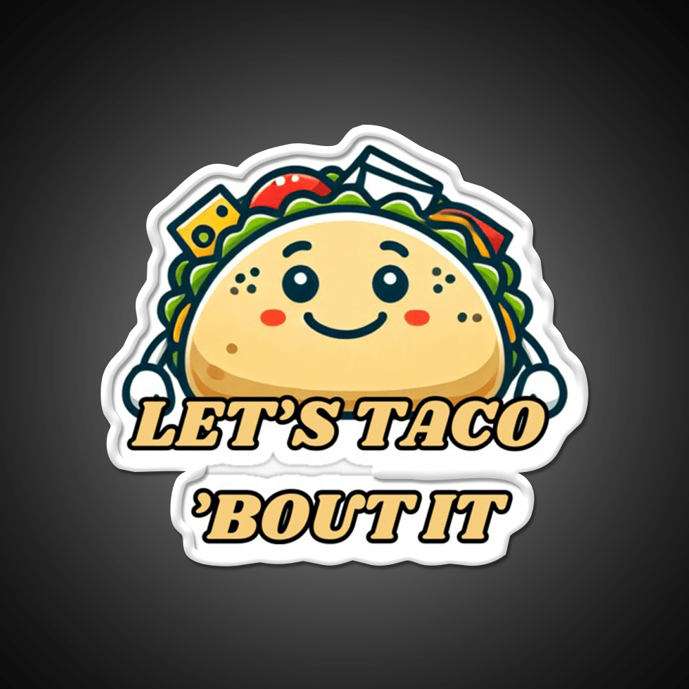 Lets Taco Bout It Taco Led Neon Sign Taco Light Rgb Color - Shineneon