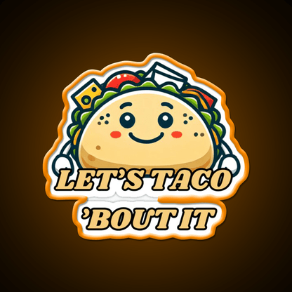 Lets Taco Bout It Taco Led Neon Sign Taco Light Rgb Color - Shineneon