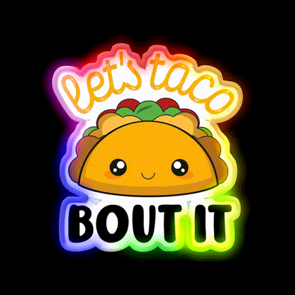 Lets Taco Bout It Taco Led Neon Sign Wall Decor Kitchen Sign Rgb Color - LED neon sign close-up detail