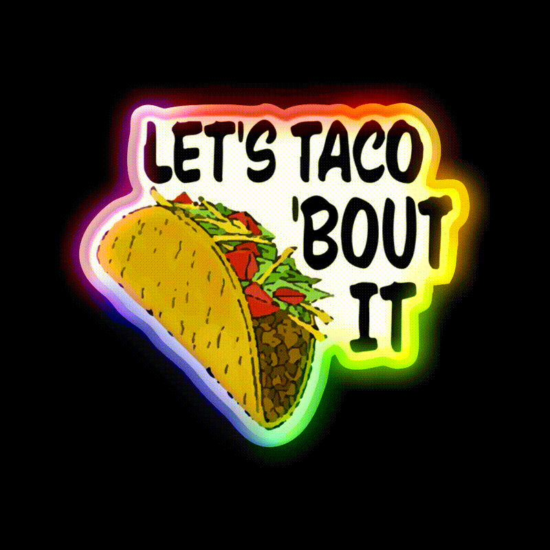 Lets Taco Bout It Taco Led Neon Sign Wall Light Food Neon Sign Rgb Color - LED neon sign close-up detail