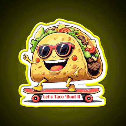 Lets Taco Bout It Taco Led Neon Sign Wall Light Kitchen Sign Rgb Color - Custom LED neon sign front view