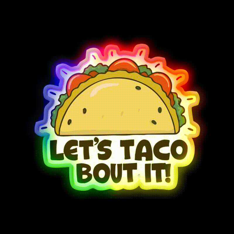 Lets Taco Bout It Taco Led Neon Sign Wall Light Wall Light Rgb Color - LED neon sign close-up detail