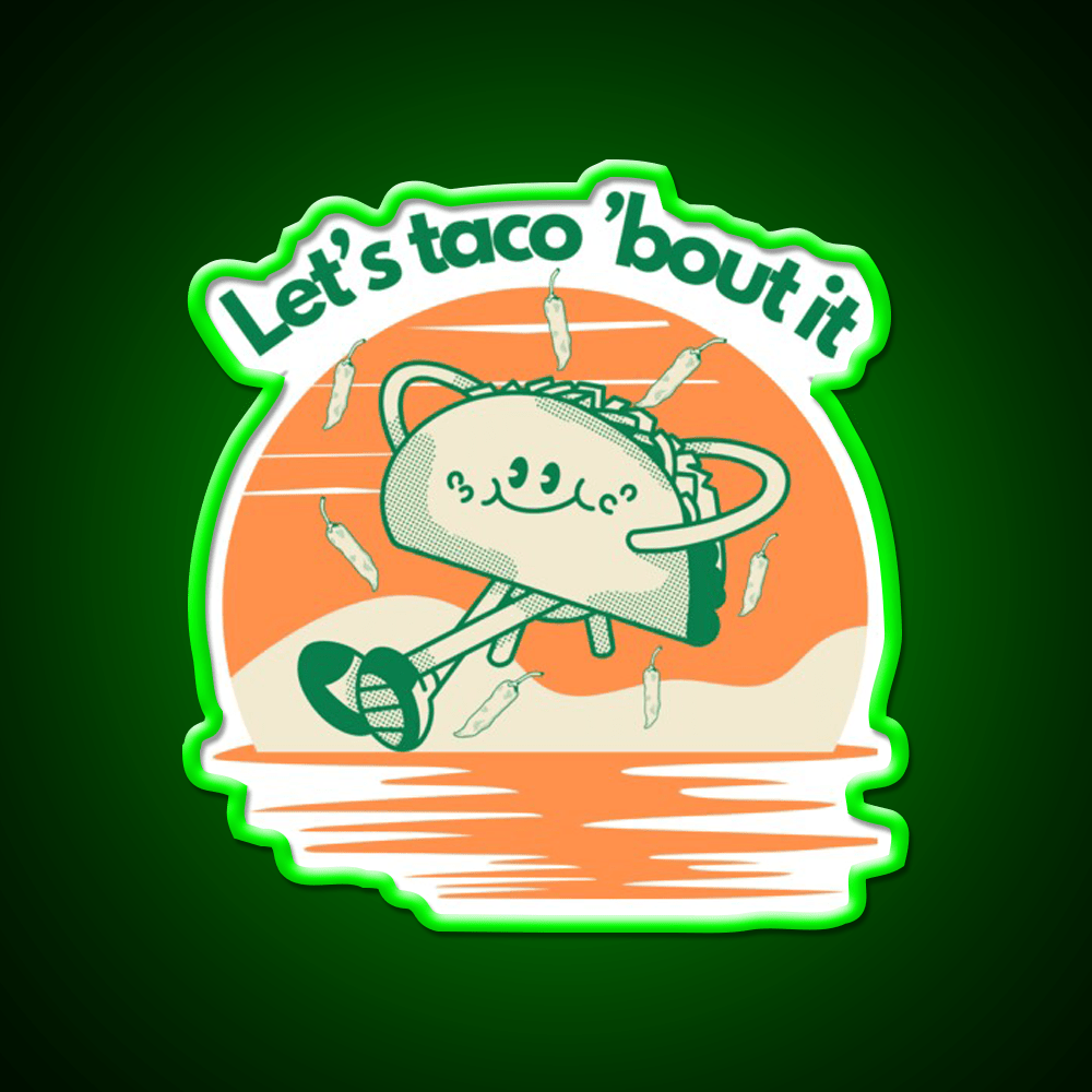 Lets Taco Bout It Taco Led Neon Sign Wall Sign Rgb Color - Shineneon