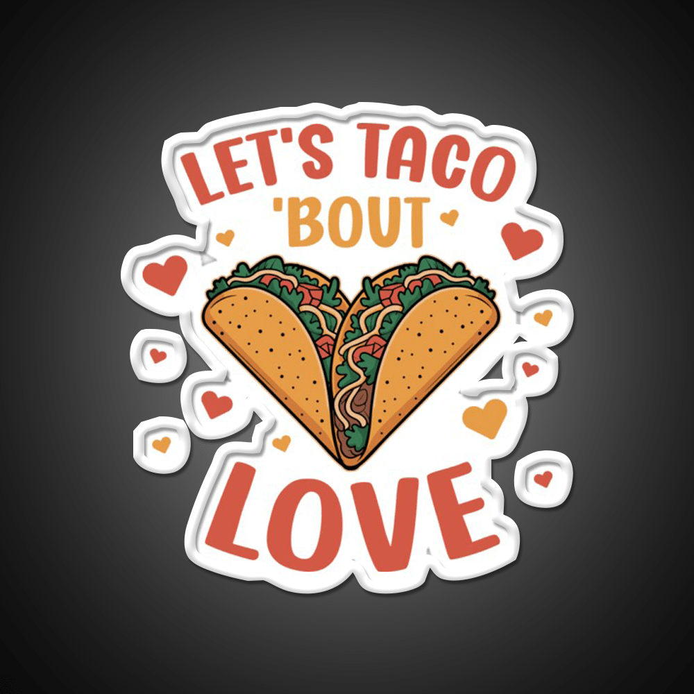 Lets Taco Bout Love Taco Led Neon Sign Mexican Food Sign Rgb Color - Shineneon