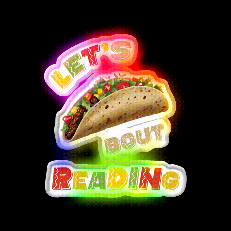 Lets Taco Bout Reading Taco Led Neon Sign Rgb Color - LED neon sign close-up detail