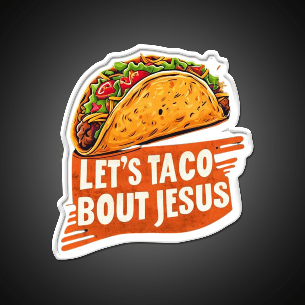 Lets Taco Bout Taco Led Neon Sign Mexican Food Sign Kitchen Sign Rgb Color - Shineneon