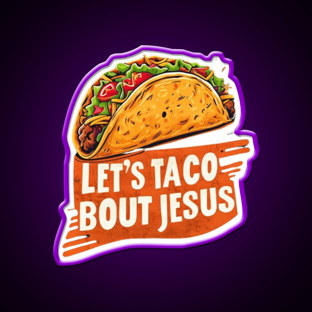 Lets Taco Bout Taco Led Neon Sign Mexican Food Sign Kitchen Sign Rgb Color - Shineneon