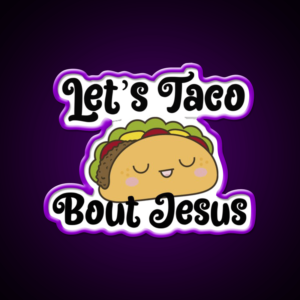 Lets Taco Bout Taco Led Neon Sign Mexican Food Sign Wall Light Rgb Color - Shineneon