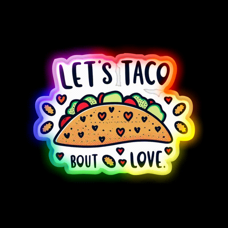 Lets Taco Unleash Your Taco Love Taco Led Neon Sign Rgb Color - LED neon sign close-up detail