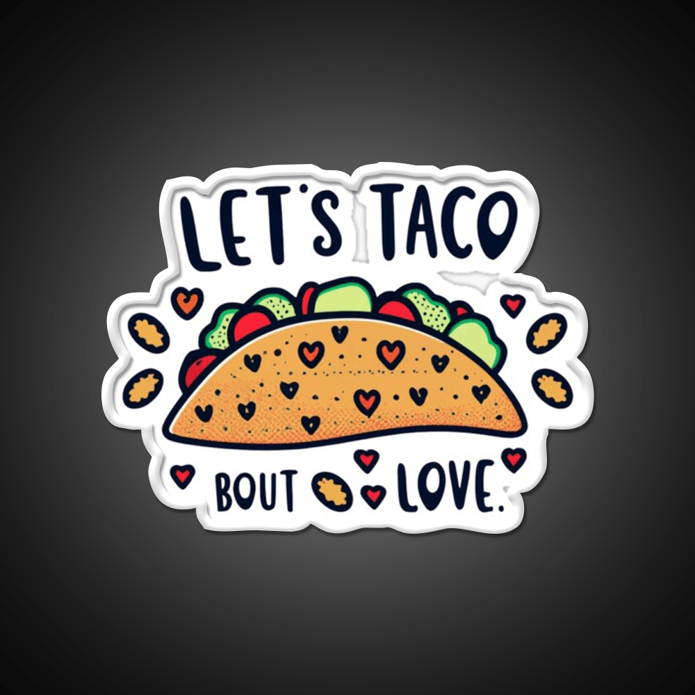 Lets Taco Unleash Your Taco Love Taco Led Neon Sign Rgb Color - Shineneon