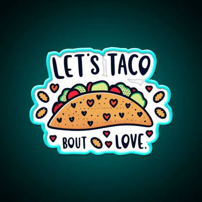 Lets Taco Unleash Your Taco Love Taco Led Neon Sign Rgb Color - Shineneon