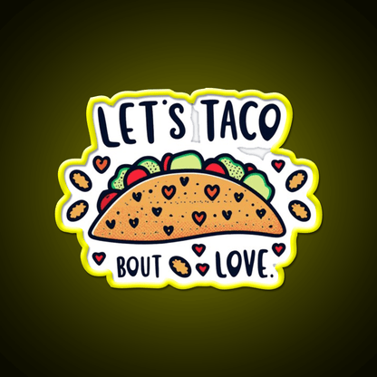 Lets Taco Unleash Your Taco Love Taco Led Neon Sign Rgb Color - Shineneon
