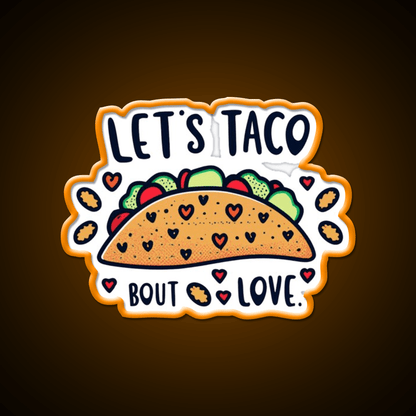 Lets Taco Unleash Your Taco Love Taco Led Neon Sign Rgb Color - Shineneon