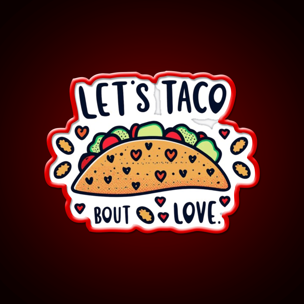 Lets Taco Unleash Your Taco Love Taco Led Neon Sign Rgb Color - Shineneon
