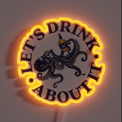 Letsdrink About It Funny Octopus Design Rgb Led Neon Sign - Custom LED neon sign front view