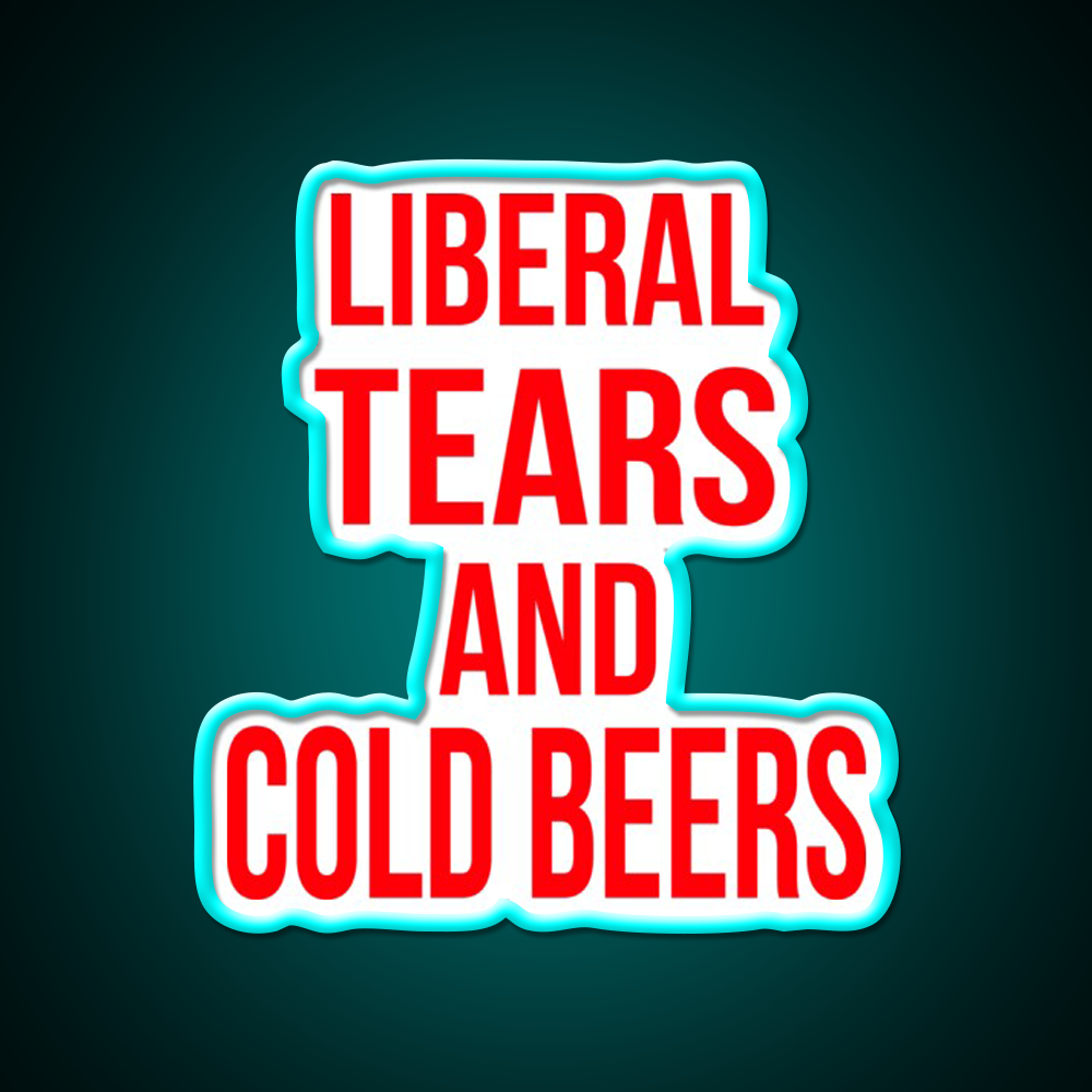 Liberal Tears And Cold Beers Beer Bar Decor Led Neon Sign Rgb Color - Size and dimension reference