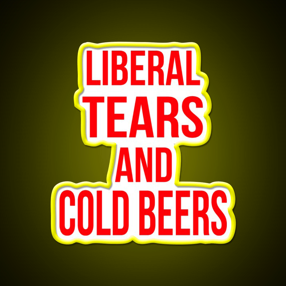 Liberal Tears And Cold Beers Beer Bar Decor Led Neon Sign Rgb Color - Custom LED neon sign front view