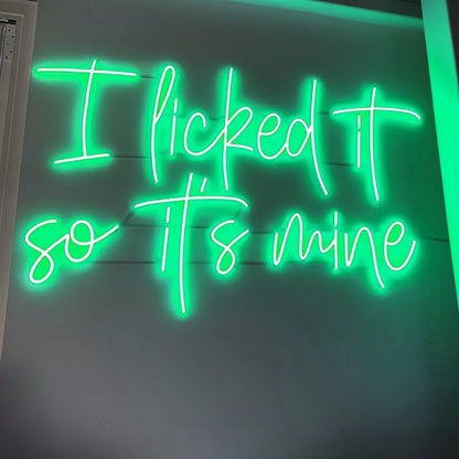 Lick It Own It Neon Sign | Shineneon