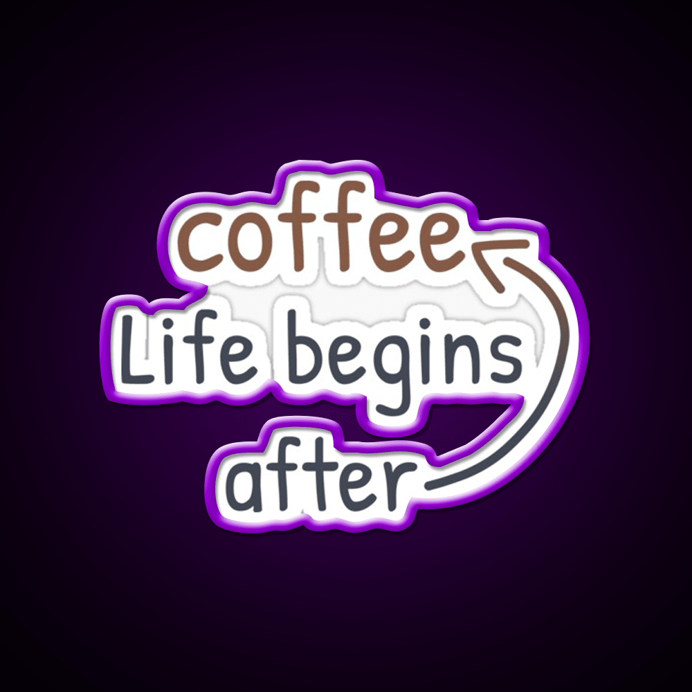 Life Begins After Coffee Cafe Led Neon Sign Espresso Bar Art Rgb Color - Shineneon