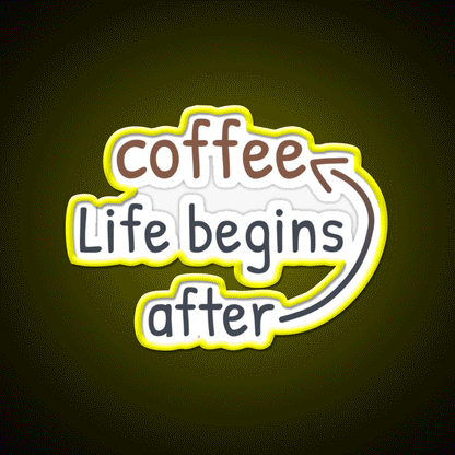 Life Begins After Coffee Cafe Led Neon Sign Espresso Bar Art Rgb Color